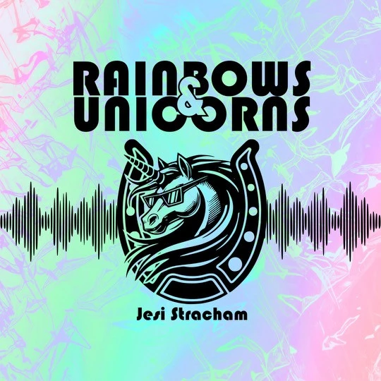 Podcast Logo &amp; Link: Rainbows &amp; Unicorns Podcast