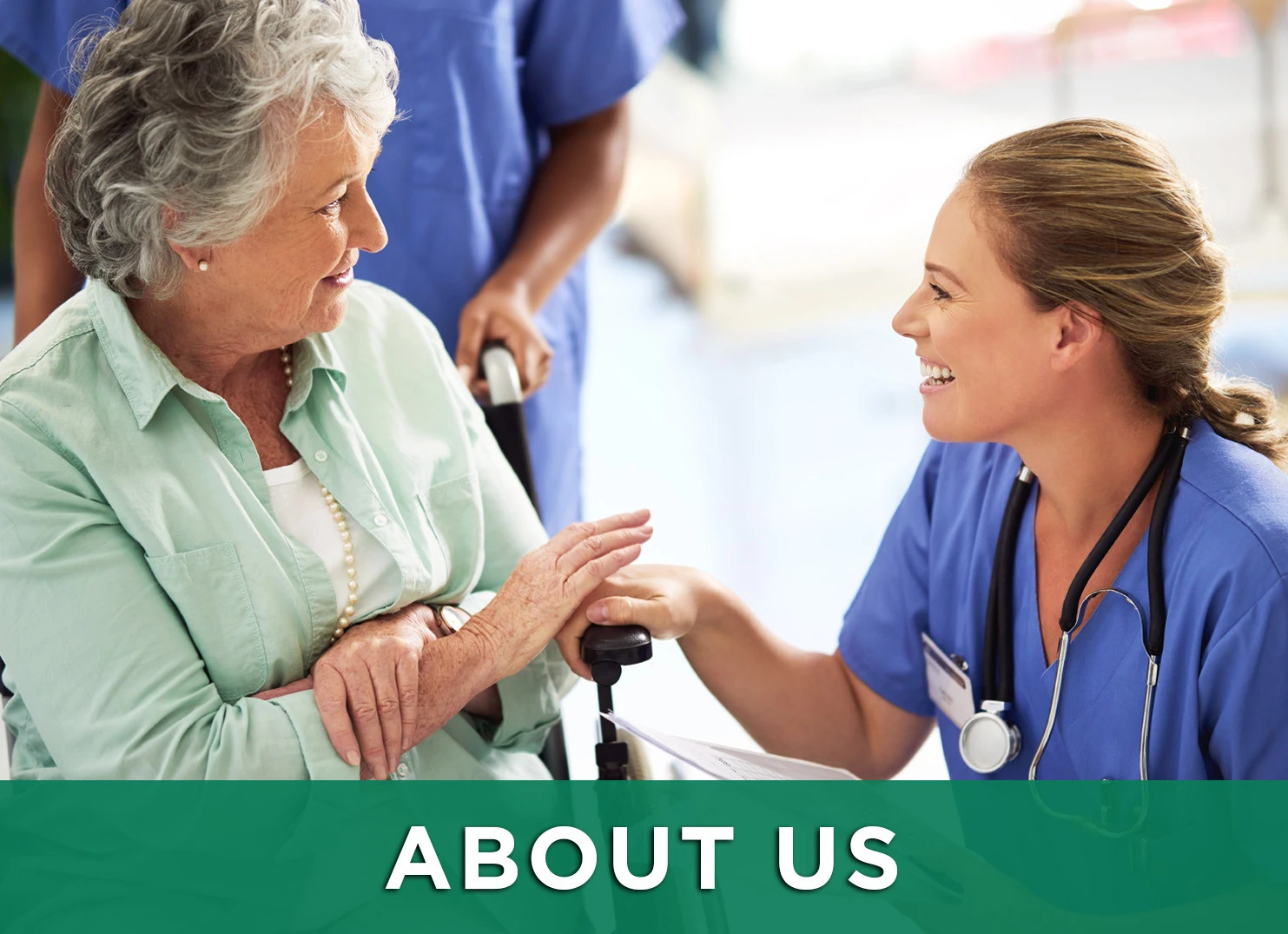 Image: Nurse taking with senior woman in wheelchair with a link to the About Us page.