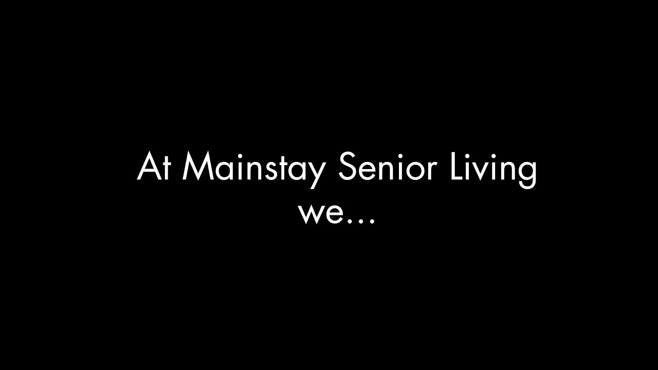 Video: Mainstay Senior Living Preview 