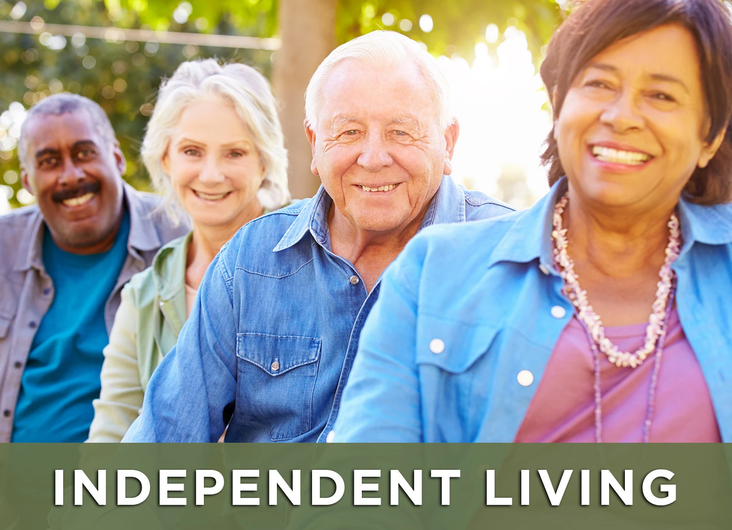 Image of diverse group of senior friends with a link to the Independent Living page for more information