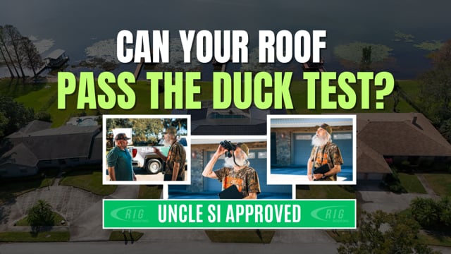 Video: Uncle Si Duck Test - RIG Roofing - 60sec Commercial